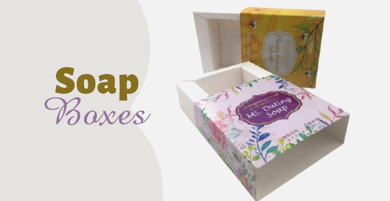 Amazing Soap Boxes Specially Used to Attractive the Client